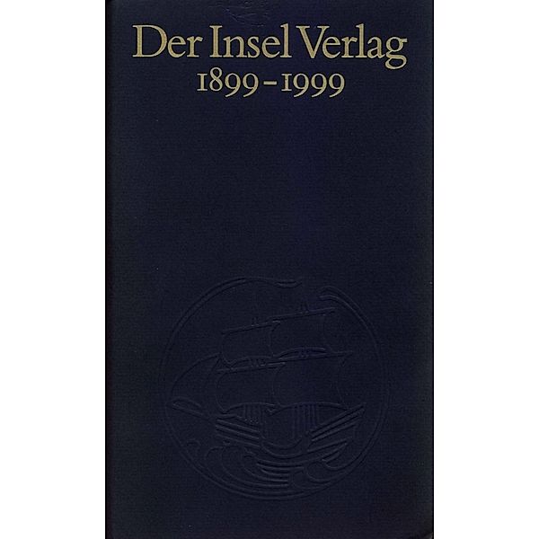 Der Insel Verlag 1899-1999, Heinz Sarkowski