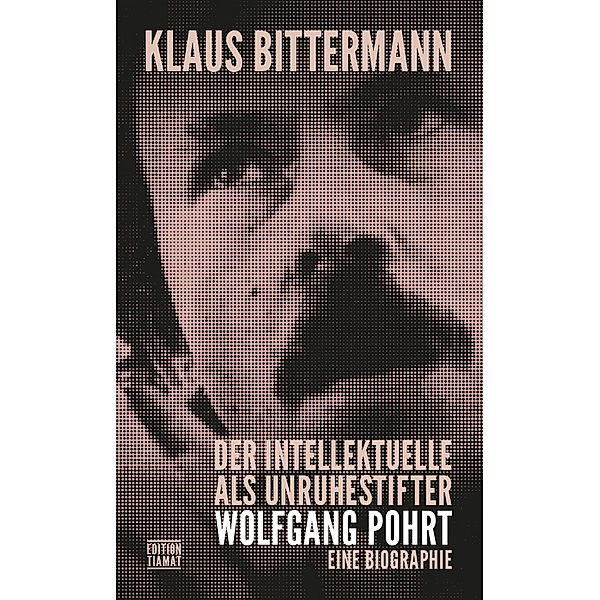 Der Intellektuelle als Unruhestifter, Klaus Bittermann