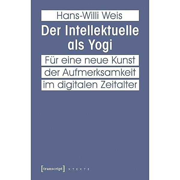 Der Intellektuelle als Yogi, Hans-Willi Weis