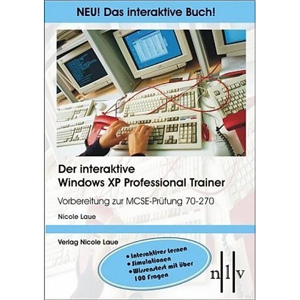 Der interaktive Windows XP Professional Trainer, CD-ROM, Nicole Laue