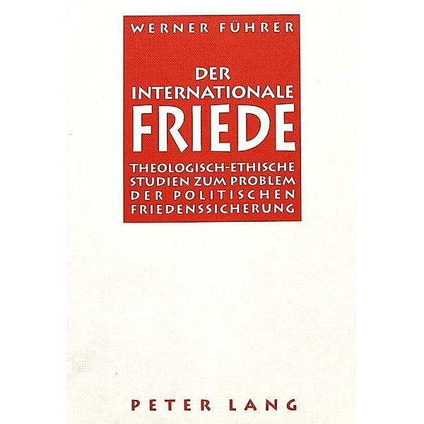Der internationale Friede, Werner Führer