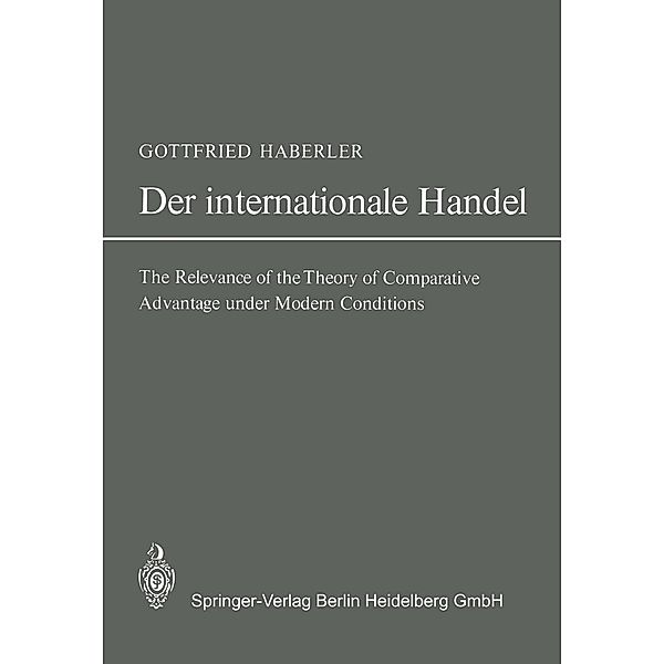 Der Internationale Handel / Enzyklopädie der Rechts- und Staatswissenschaft, Gottfried Haberler