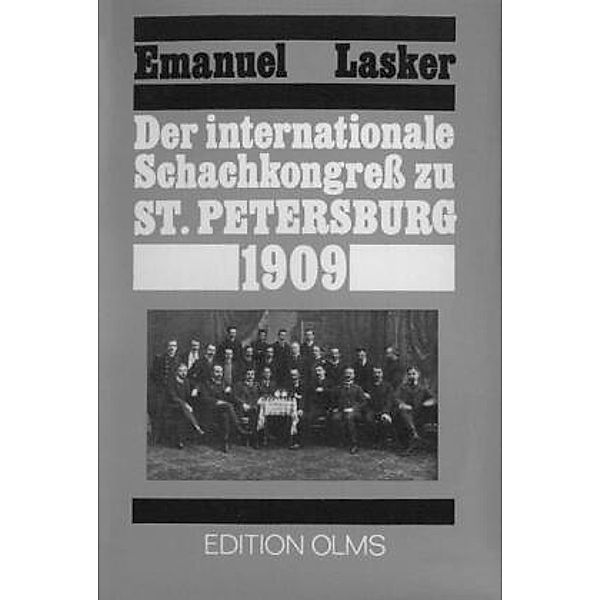 Der internationale Schachkongress zu St. Petersburg 1909, Emanuel Lasker