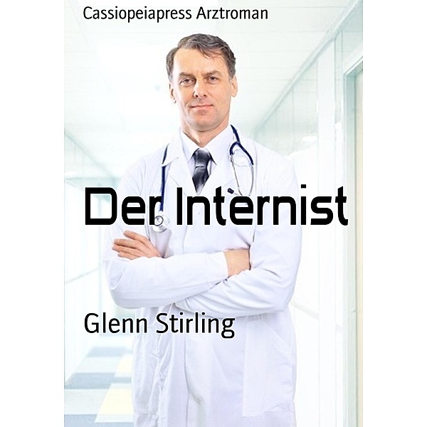 Der Internist, Glenn Stirling