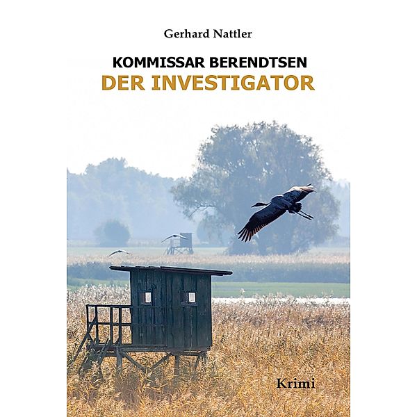 Der Investigator, Gerhard Nattler