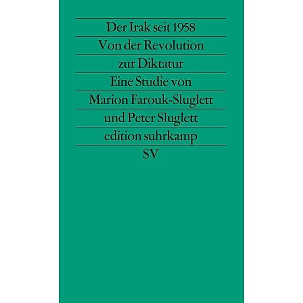 Der Irak seit 1958, Peter Sluglett, Marion Farouk-Sluglett