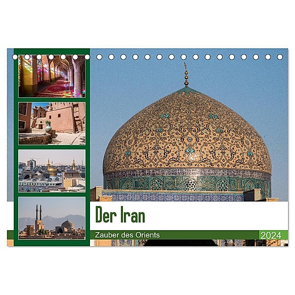 Der Iran - Zauber des Orients (Tischkalender 2024 DIN A5 quer), CALVENDO Monatskalender, Thomas Leonhjardy