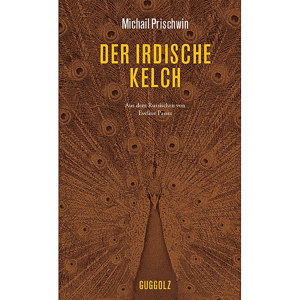 Der Irdische Kelch, Michail Prischwin