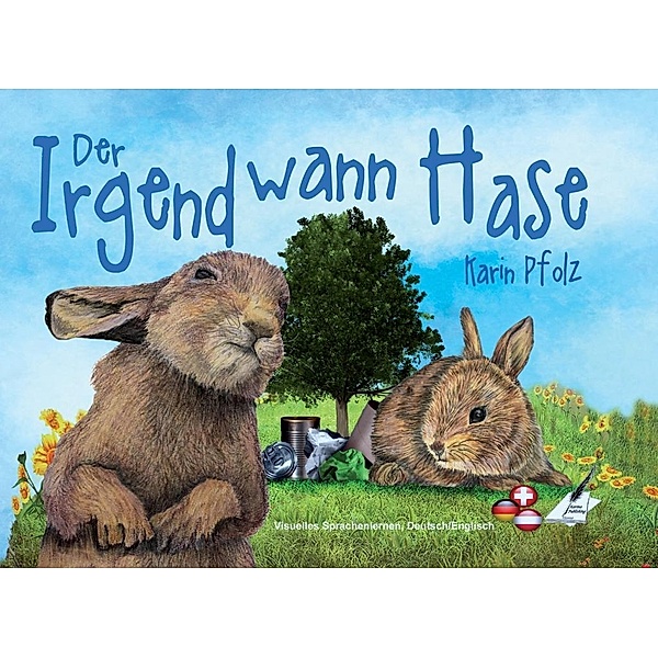Der Irgendwann Hase / The Sometime Bunny, Karina Verlag, Karin Pfolz