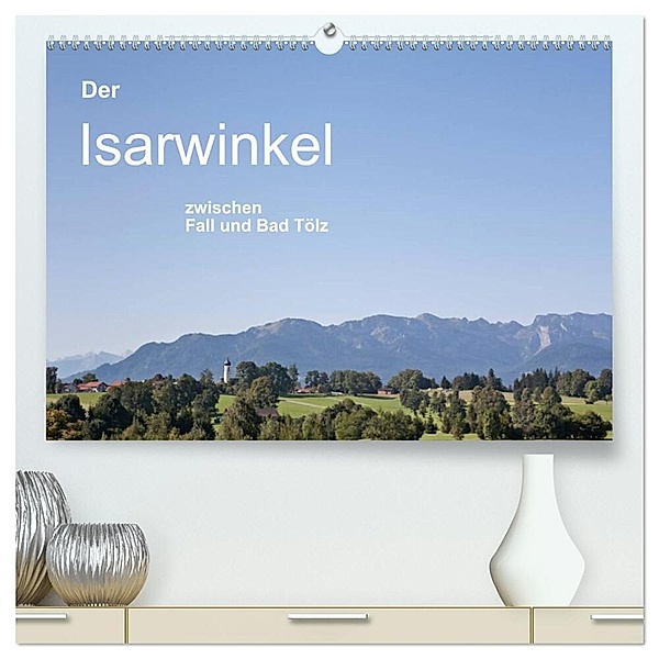 Der Isarwinkel (hochwertiger Premium Wandkalender 2024 DIN A2 quer), Kunstdruck in Hochglanz, Christa Eder