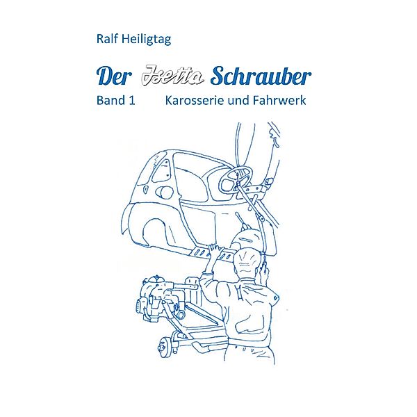 Der Isettaschrauber, Ralf Heiligtag