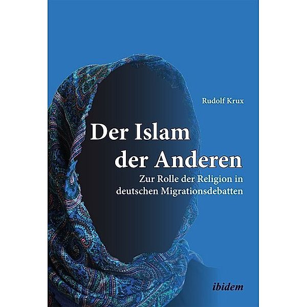 Der Islam der Anderen, Rudolf Krux