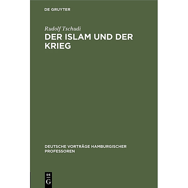 Der Islam und der Krieg, Rudolf Tschudi