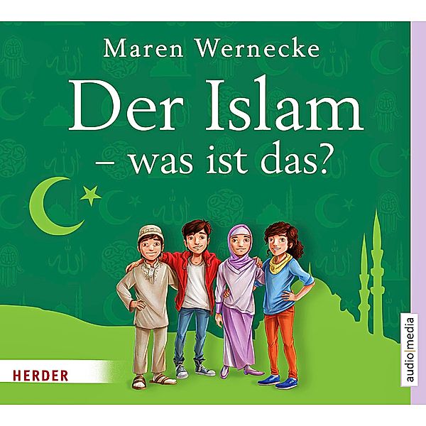 Der Islam - was ist das?, 2 CDs, Maren Wernecke