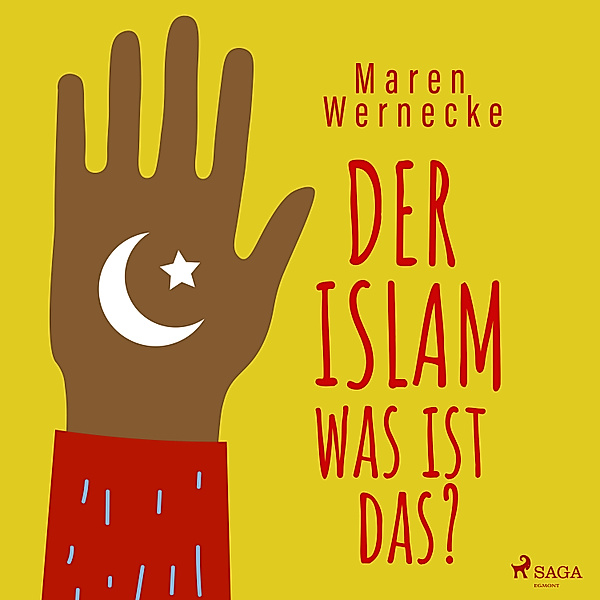 Der Islam - was ist das?, Maren Wernecke