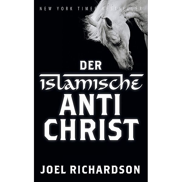 Der islamische Antichrist, Joel Richardson