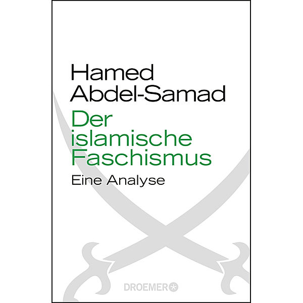 Der islamische Faschismus, Hamed Abdel-Samad