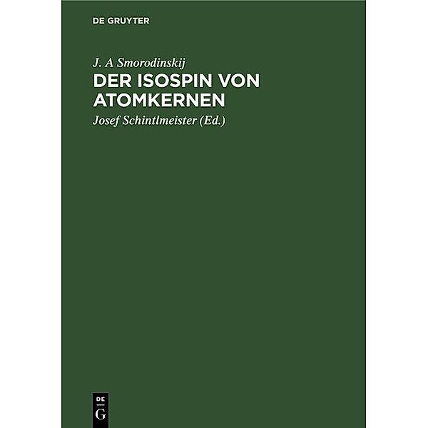 Der Isospin von Atomkernen, B. S. Dzelepov, G. I. Selzer, A . I. Bas, J. A Smorodinskij