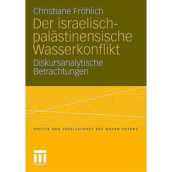 Der israelisch-palästinensische Wasserkonflikt, Christiane Fröhlich