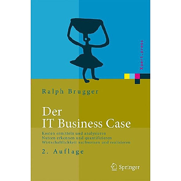 Der IT Business Case, Ralf Brugger