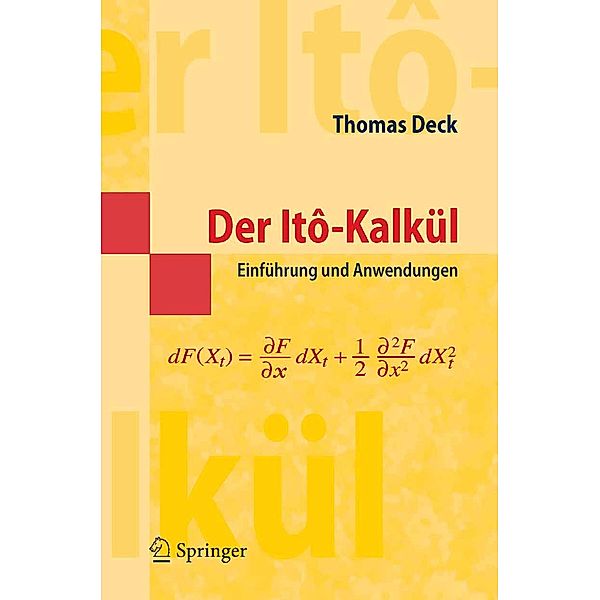 Der Itô-Kalkül / Masterclass, Thomas Deck