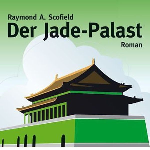 Der Jade-Palast, 14 Audio-CDs + 2 MP3-CD, Raymond A. Scofield