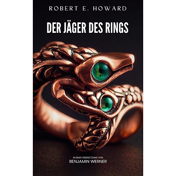 Der Jäger des Rings, Robert E. Howard