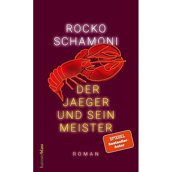 Der Jaeger und sein Meister / Große Freiheit Bd.2, Rocko Schamoni