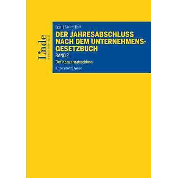 Der Jahresabschluss nach dem Unternehmensgesetzbuch (f. Österreich), Romuald Bertl, Helmut Samer, Anton Egger