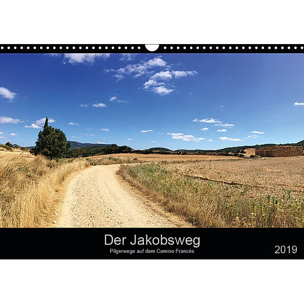 Der Jakobsweg - Pilgerwege auf dem Camino Francés (Wandkalender 2019 DIN A3 quer), René Schütte-Bruns