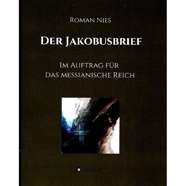 Der Jakobusbrief, Roman Nies