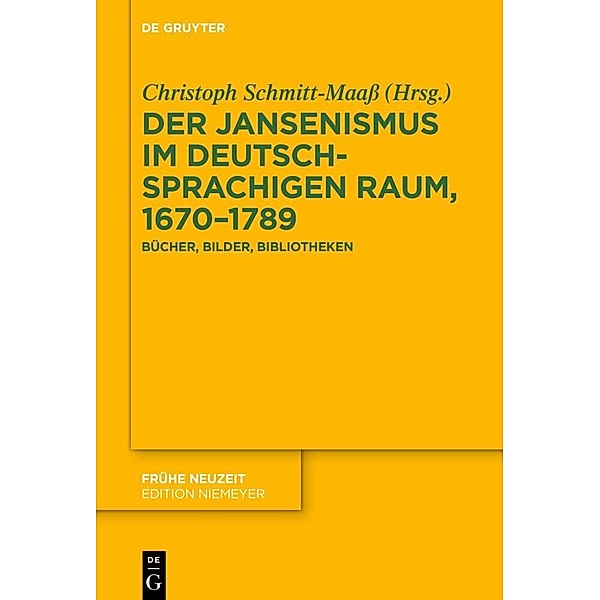 Der Jansenismus im deutschsprachigen Raum, 1670-1789
