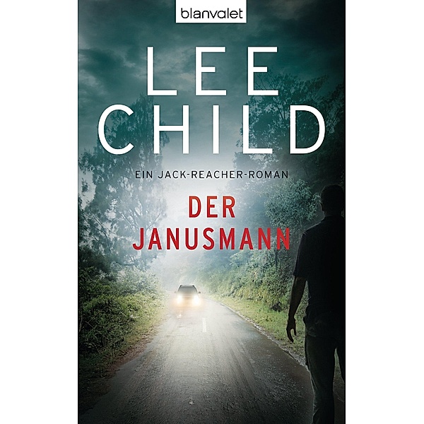 Der Janusmann / Jack Reacher Bd.7, Lee Child