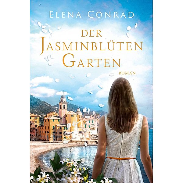 Der Jasminblütengarten / Weltbild, Elena Conrad