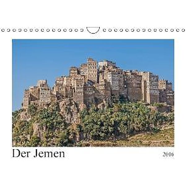 Der Jemen (Wandkalender 2016 DIN A4 quer), Thomas Leonhardy