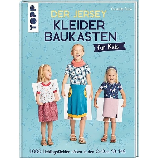 Der Jersey-Kleiderbaukasten für Kids, Franziska Fulvio