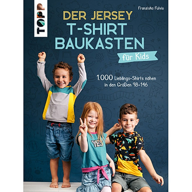 Der Jersey-T-Shirt-Baukasten für Kids Buch versandkostenfrei - Weltbild.de