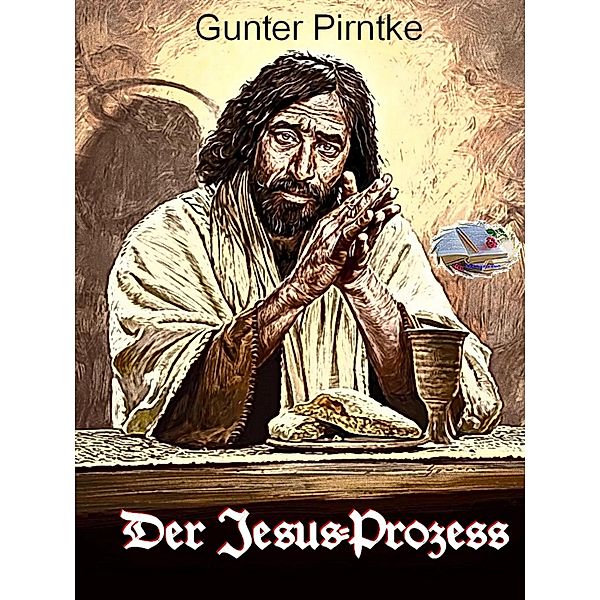 Der Jesus-Prozess, Gunter Pirntke