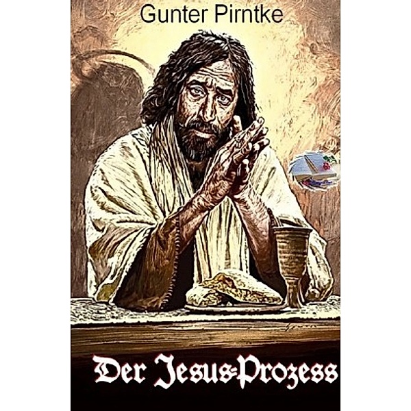 Der Jesus-Prozess (Illustriert), Gunter Pirntke