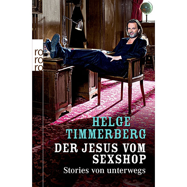 Der Jesus vom Sexshop, Helge Timmerberg