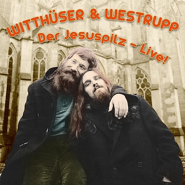 Der Jesuspilz Live, Witthüser & Westrupp