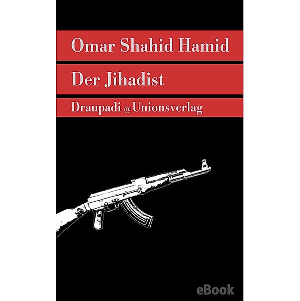 Der Jihadist, Omar Shahid Hamid