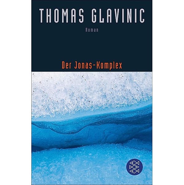 Der Jonas-Komplex, Thomas Glavinic