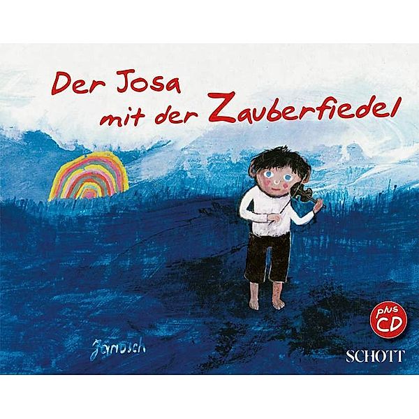 Der Josa mit der Zauberfiedel, m. 1 Audio-CD, Janosch