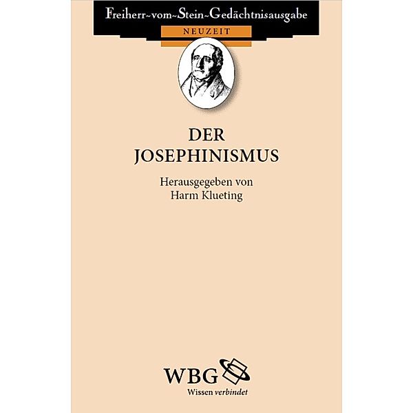 Der Josephinismus, Harm Klueting, Winfried Baumgart