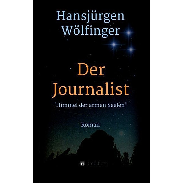 Der Journalist, Hansjürgen Wölfinger