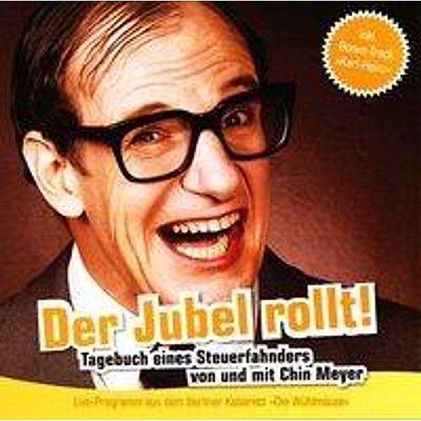 Der Jubel rollt!, 2 Audio-CDs, Chin Meyer