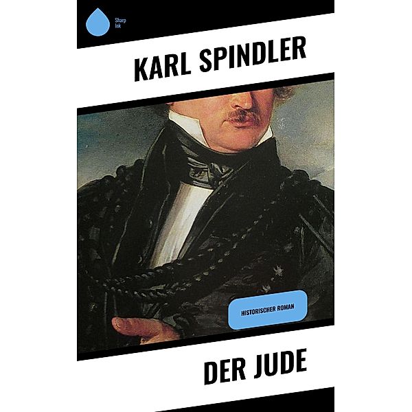 Der Jude, Karl Spindler