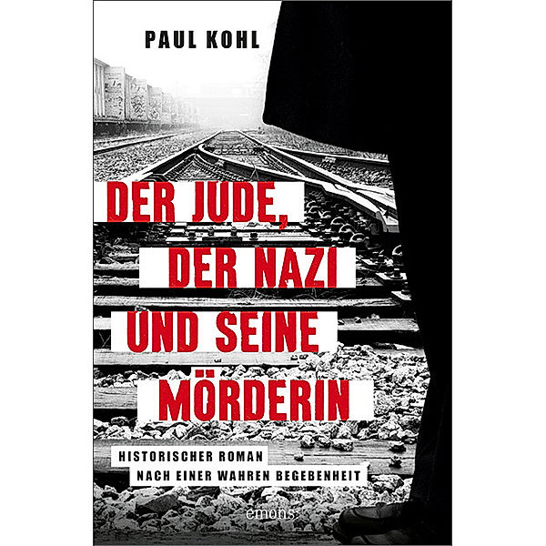 Der Jude, der Nazi und seine Mörderin, Paul Kohl