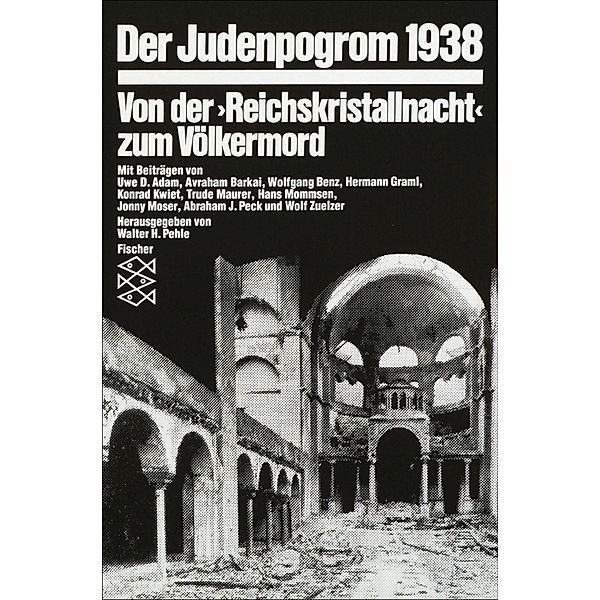 Der Judenpogrom 1938, Wolfgang Benz, Trude Maurer, Avraham Barkai, Jonny Moser, Konrad Kwiet, Hermann Graml, Hans Mommsen, Abraham J. Peck